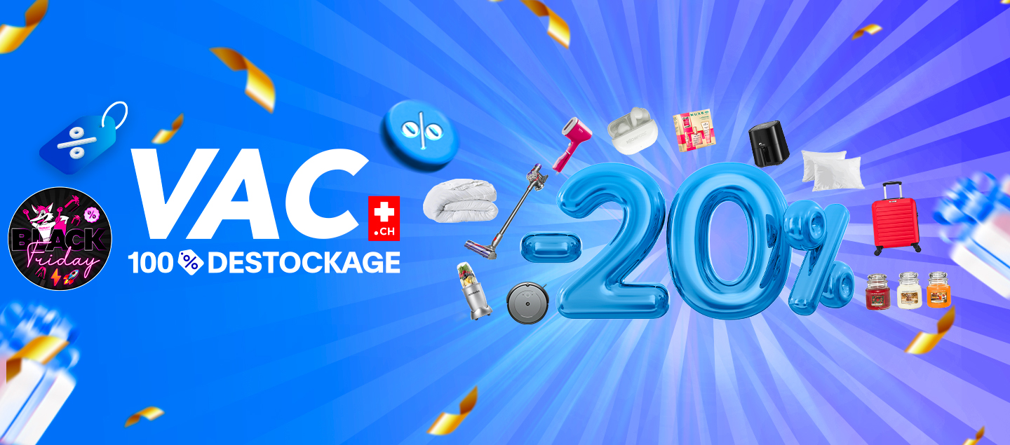 VAC.ch l'aventure (re)commence - 20% de RABAIS supplémentaire valables sur tout le site VAC.ch