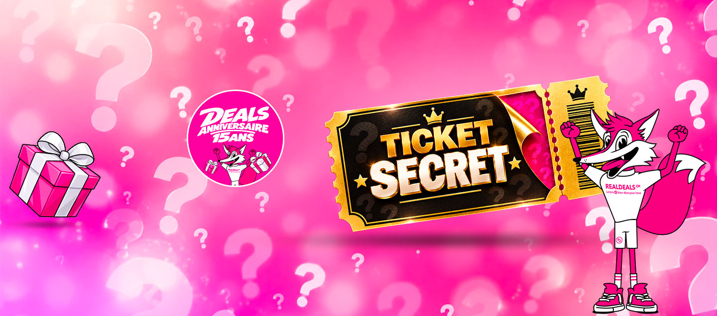 Ticket Secret Anniversaire 15 ans  Realdeals.ch – Édition Limitée 