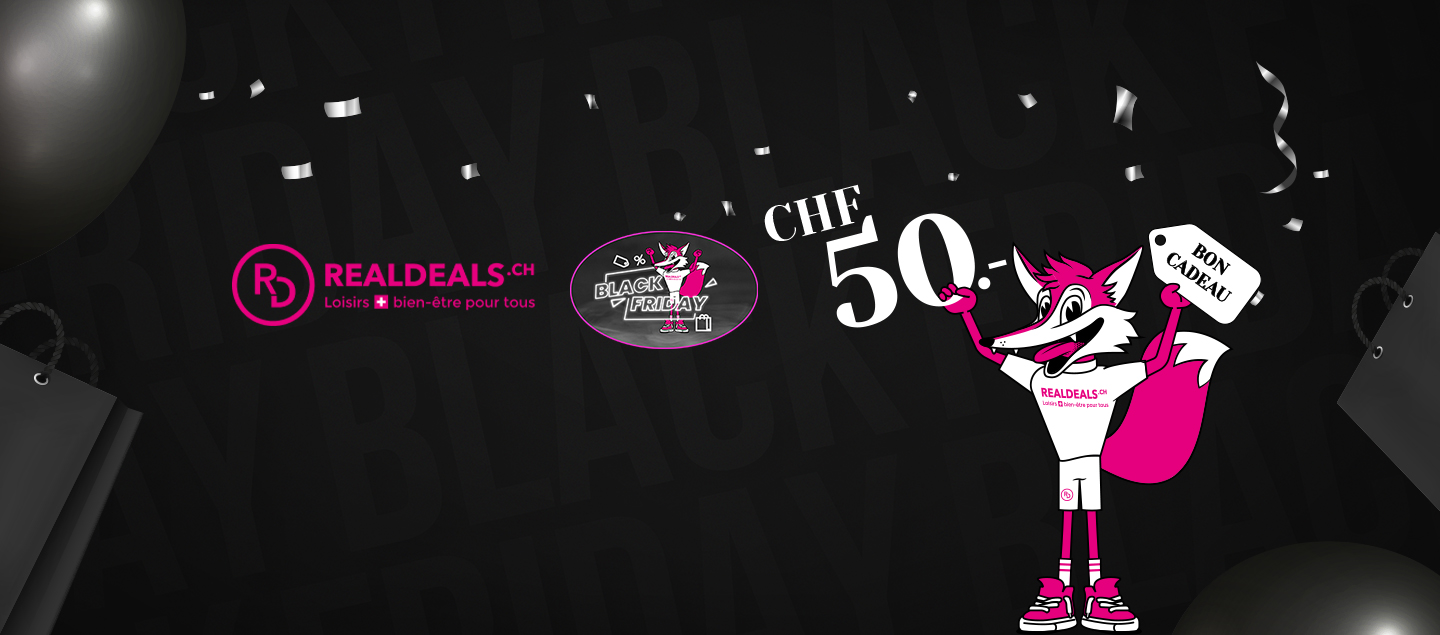 BlackFriday - Bon cadeau sur Realdeals.ch d'une valeur de CHF 50.-