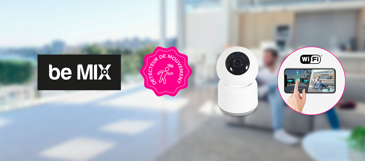 Camera de surveillance connectée wifi BeMix