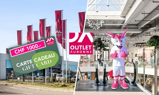 Concours -  Gagnez des cartes cadeaux d’une valeur de CHF 1’000.- valables dans toutes les boutiques de l’Outlet Aubonne 