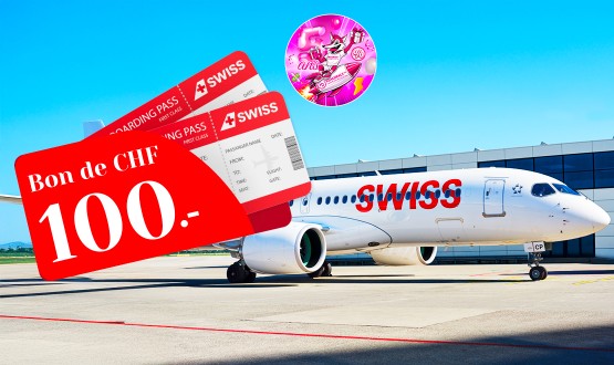 Bon d'une valeur de CHF 100.- à valoir chez SWISS