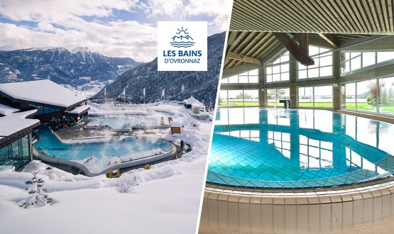 2 Entrées aux bains d’Ovronnaz